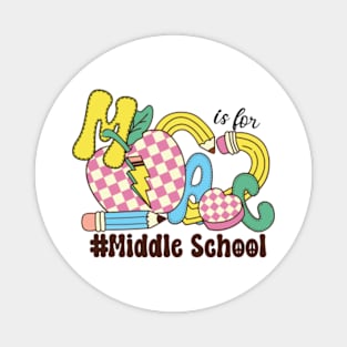 M Is For Middle School Teacher Groovy Back to School Magnet